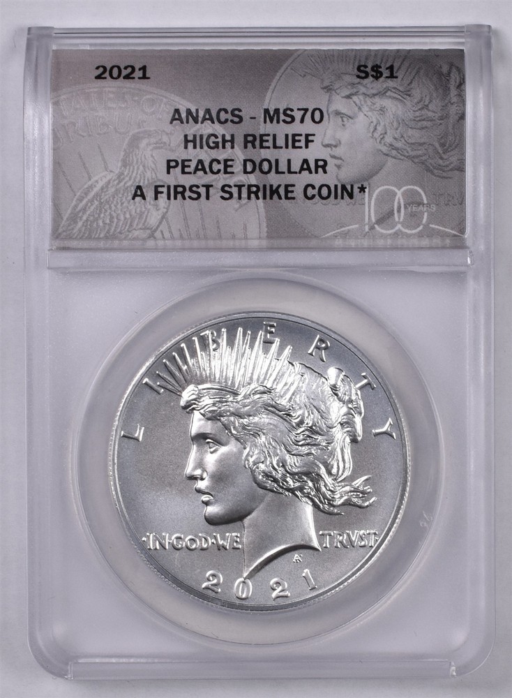 2021 Peace Silver Dollar - ANACS MS70 - A First Strike Coin