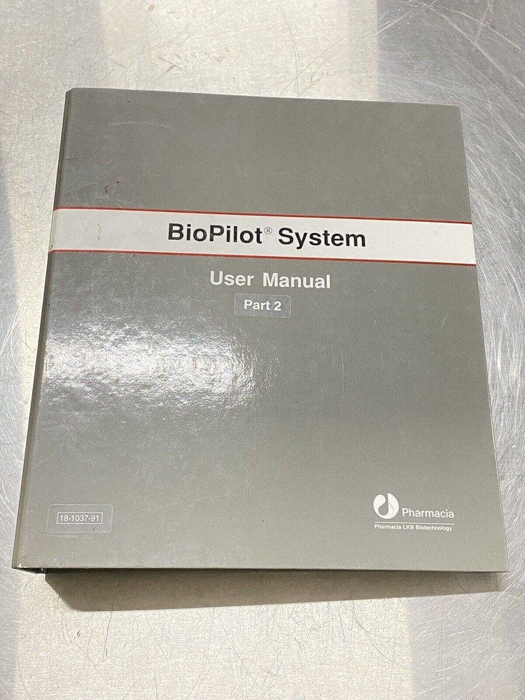 Pharmacia BioPilot System Part 2 - Users Guide / Instructions Manual