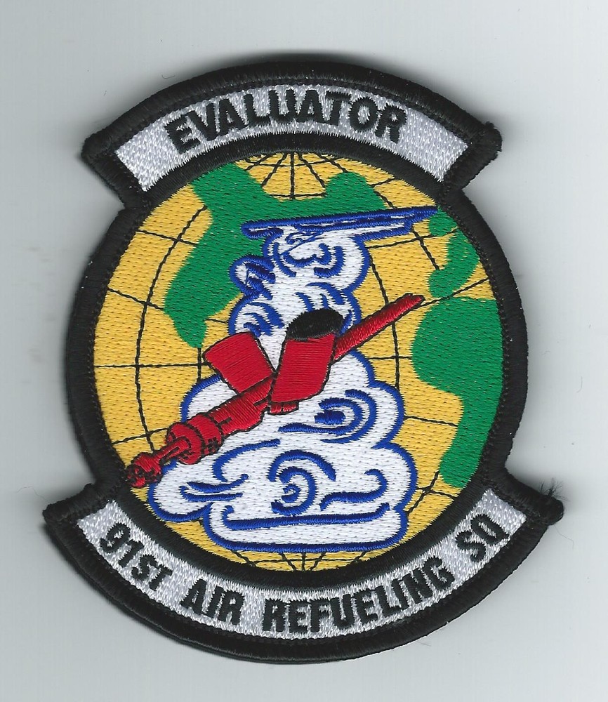 91st AIR REFUELING SQUADRON "EVALUATOR" (THEIR LATEST) patch
