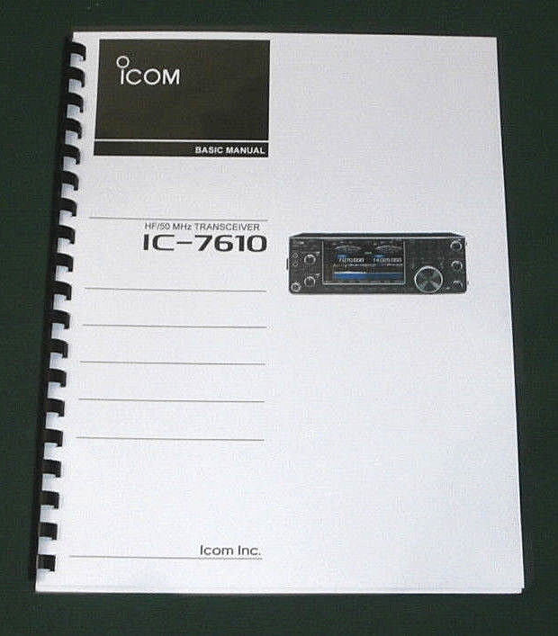 Icom IC-7610 Basic Instruction Manual: Full Color & Protective Plastic Covers!