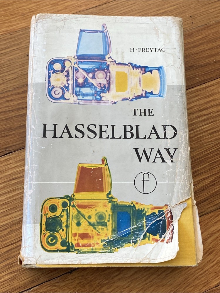 1970 3rd Edition The Hasselblad Way Freytag Camera Book