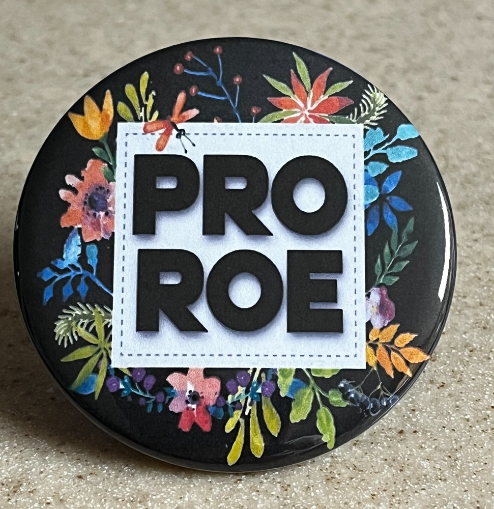 Pro-Choice Magnet, 2 1/4 inch. PRO-ROE