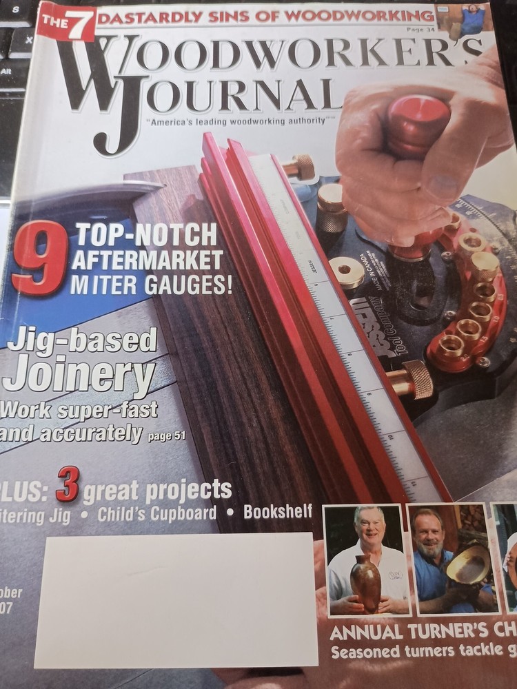 Woodworkers Journal September/October 2007 Volume 31 Number 5 E4