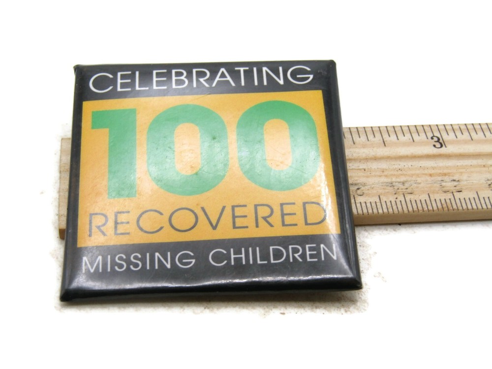 Vintage Missing Children Awareness Pinback Button Square Celebrating 100