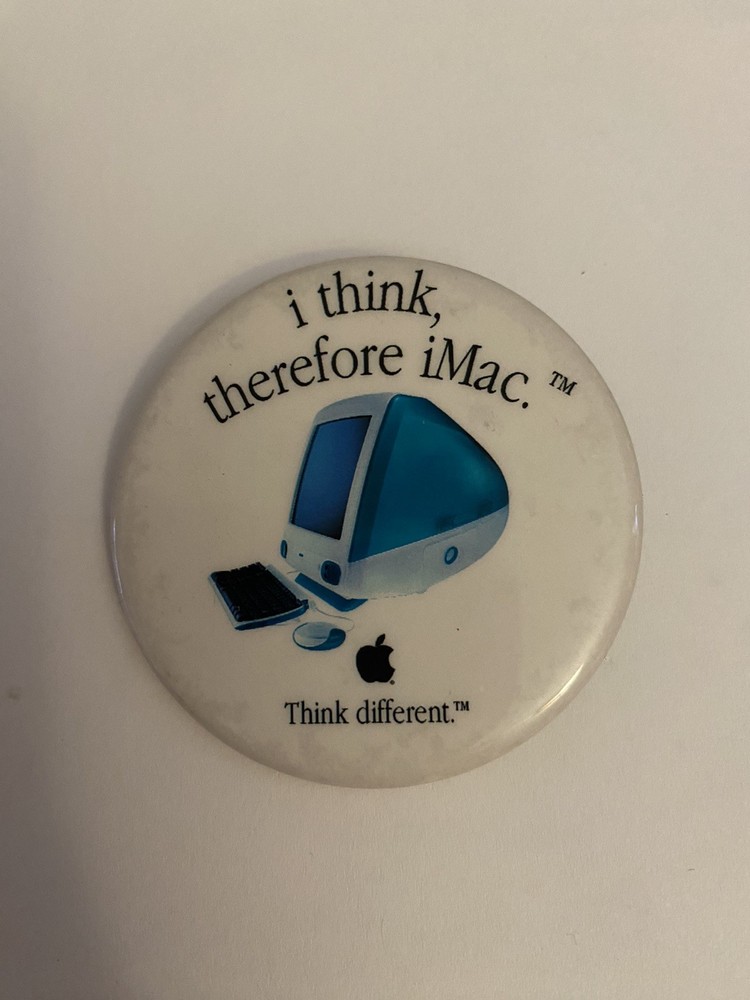 I Think Therefore iMac Pin Back Button P131