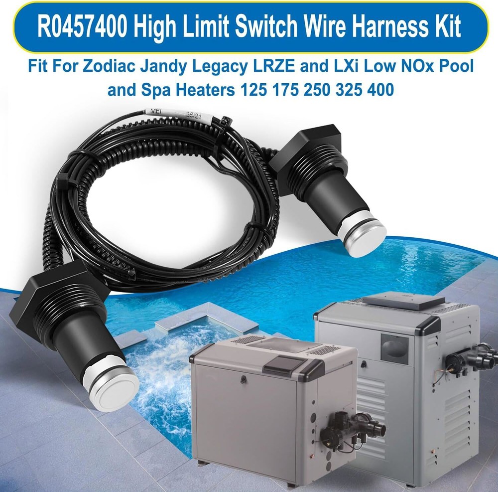 R0457400 High-Limit Wire Harness Switch Assembly for Zodiac Jandy Legacy LRZE