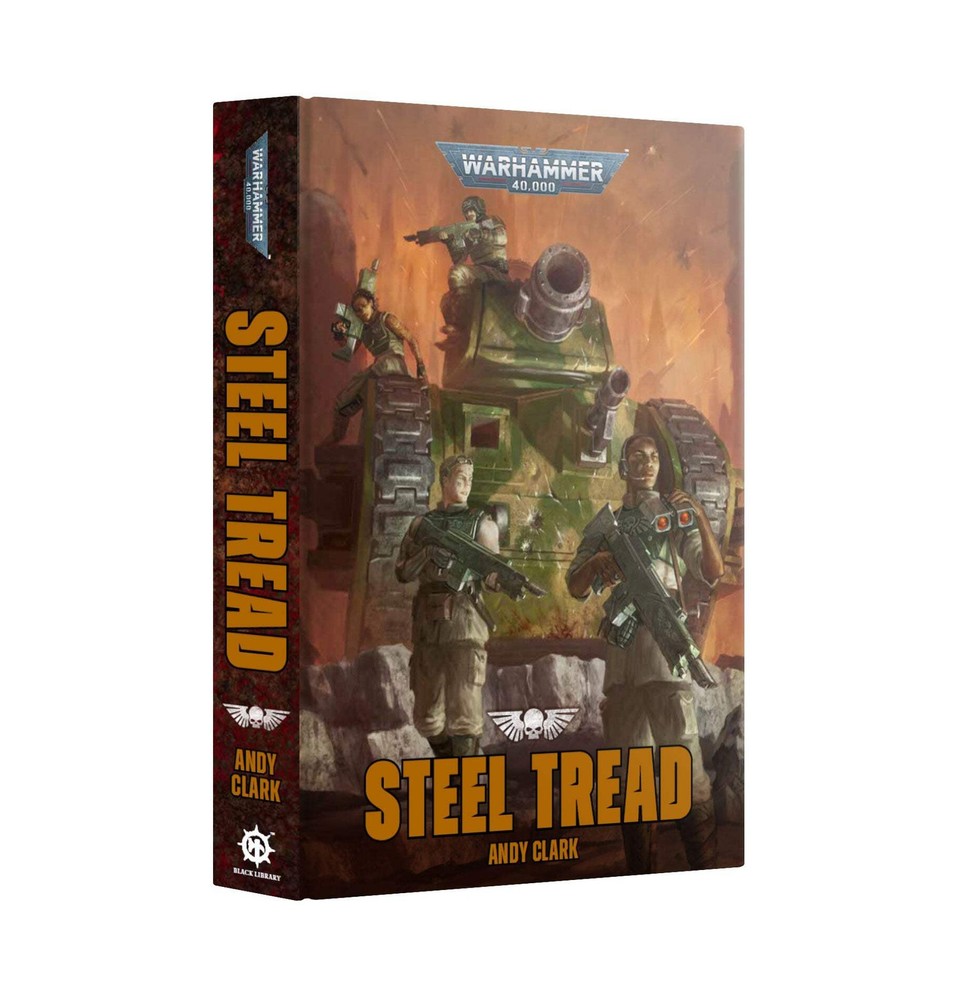 Steel Tread (HB): Games Workshop Black Library