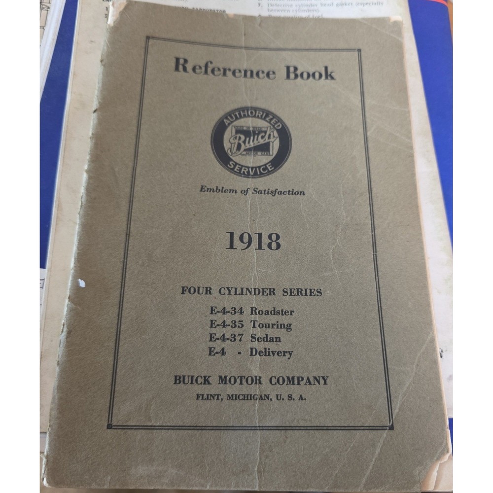 1918 Buick Motor Company Reference Book Four Cylinder Series E4