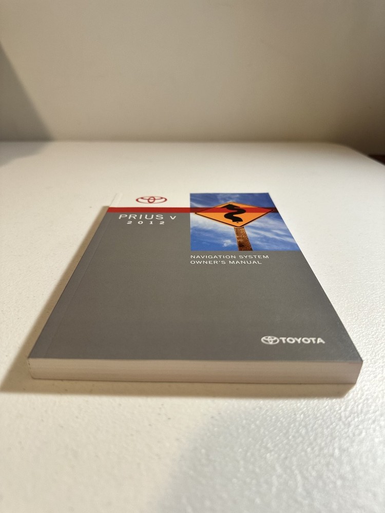 Toyota Prius V Navigation System Owner's Manual 2012