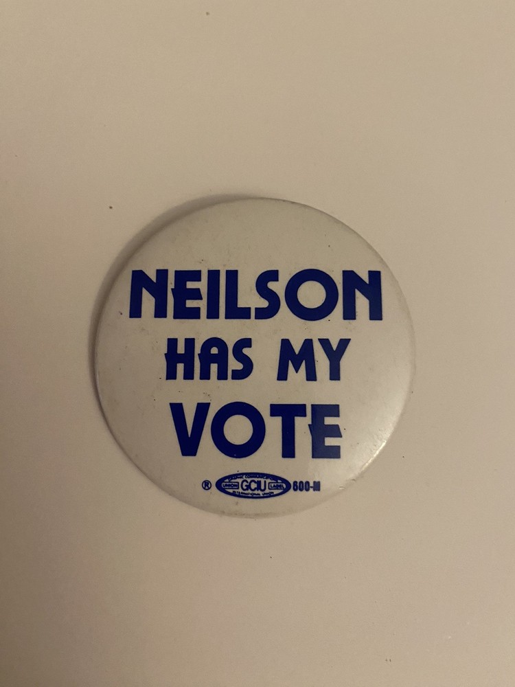 Neilson Has My Vote Pin Back Button P98