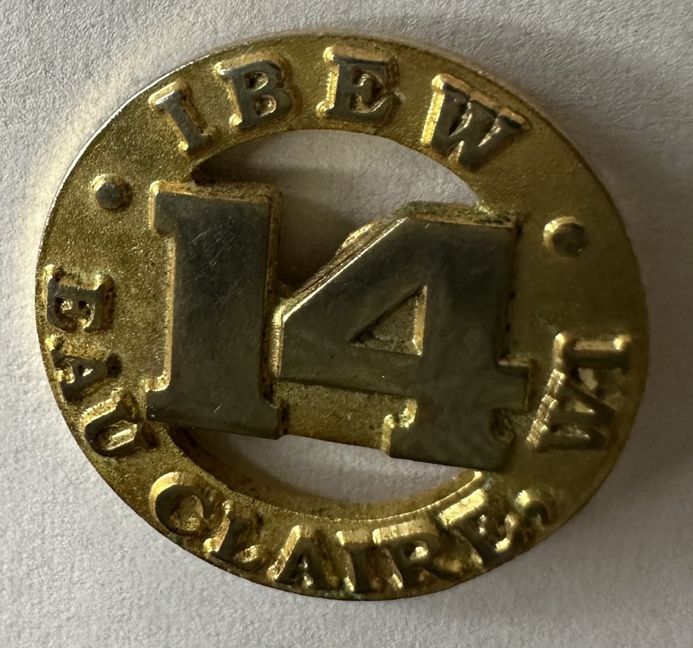 IBEW Lapel Pin Local 14 EAU Claire, WI