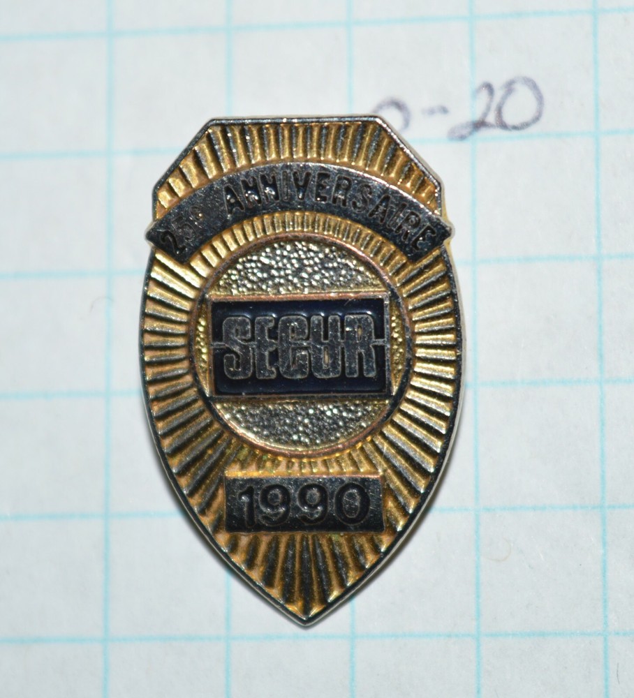 SECUR 1990 25TH ANNIVERSARY SECURITY MINI BADGE 1" LAPEL PIN