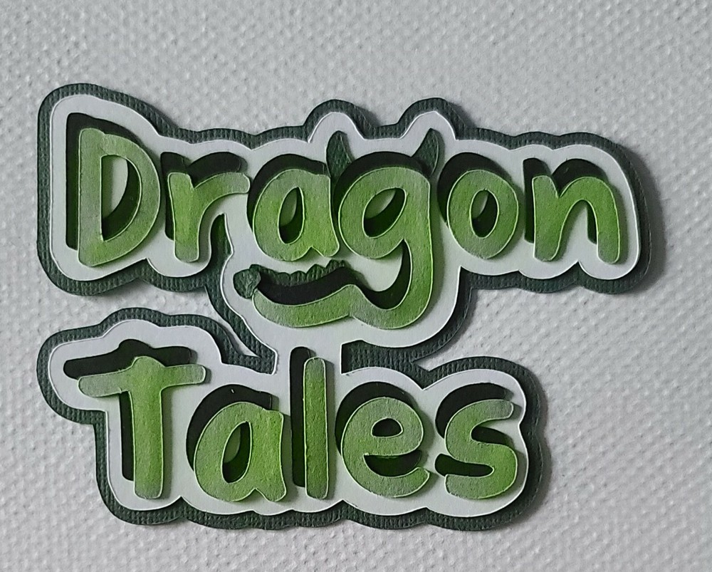 Dragon Tales Title. Scrapbook, Card Making Paper Piecing