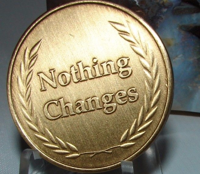 Alcoholics Anonymous AA If Nothing Changes Medallion NA lapel pin decal coin