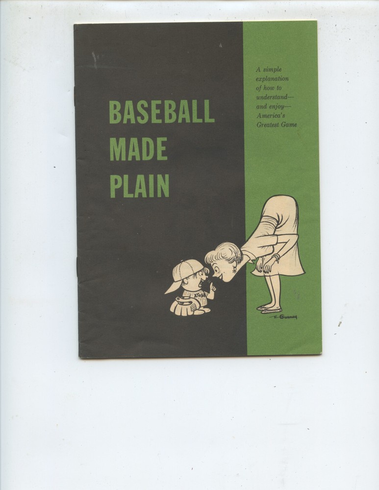 1957 "BASEBALL MADE PLAIN" BOOKLET (THE GAME EXPLAINED, SKETCHES, 26 PGS., NICE)