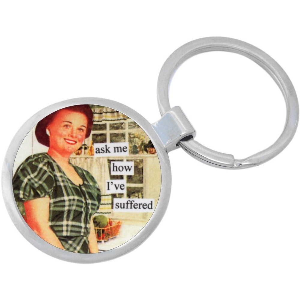 Ask Me How I've Suffered Keychain - Includes 1.25 Inch Loop for Keys or Backpack