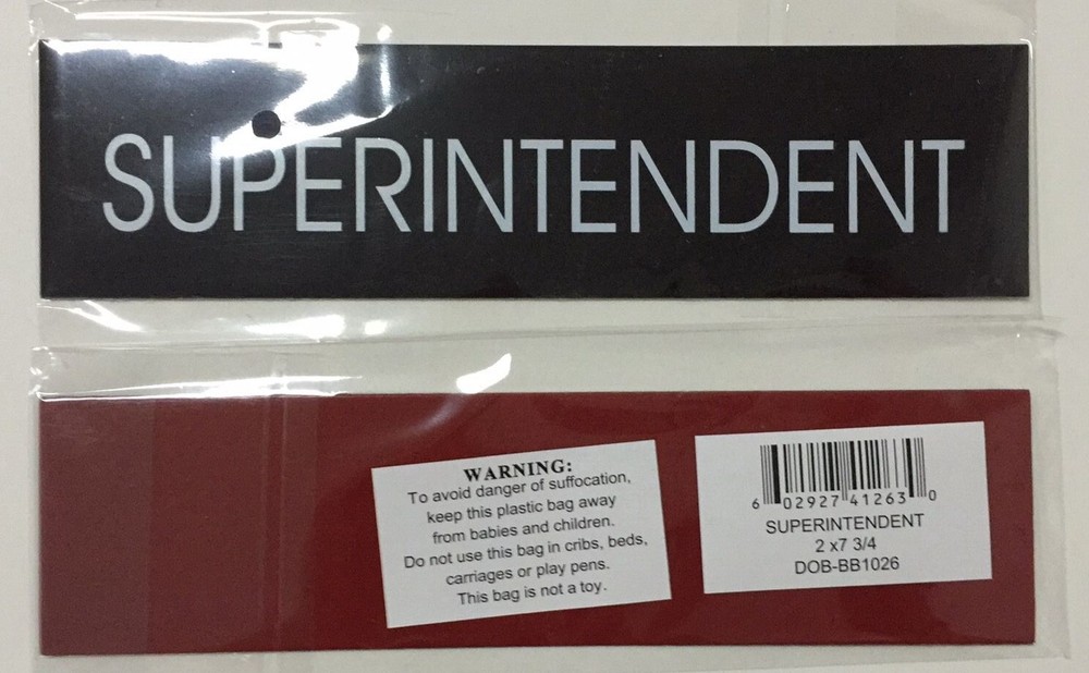 SUPERINTENDENT SIGN - BLACK (SIZE 2''X7.75'')-REF24-1027