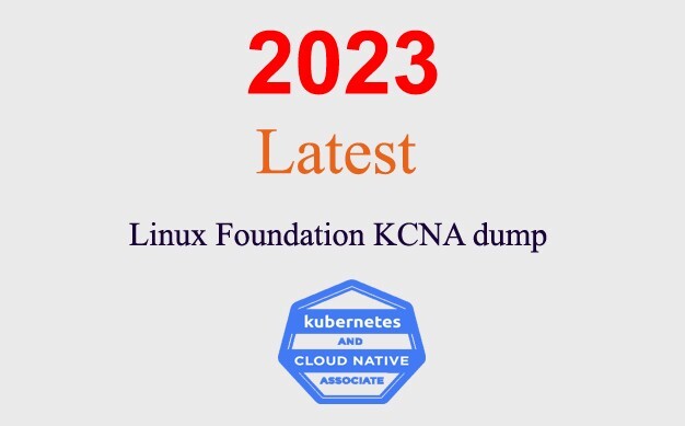 Linux Foundation KCNA Q&A GUARANTEED (1 month update)