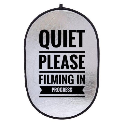 “Quiet Please Filming In Progress” Collapsible Sign / Reflector