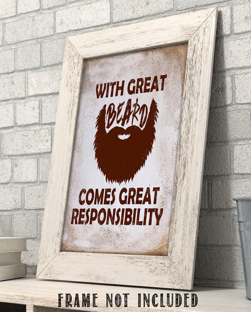 With Great Beard Comes Great Responsibility - 11x14 Unframed Typography Art