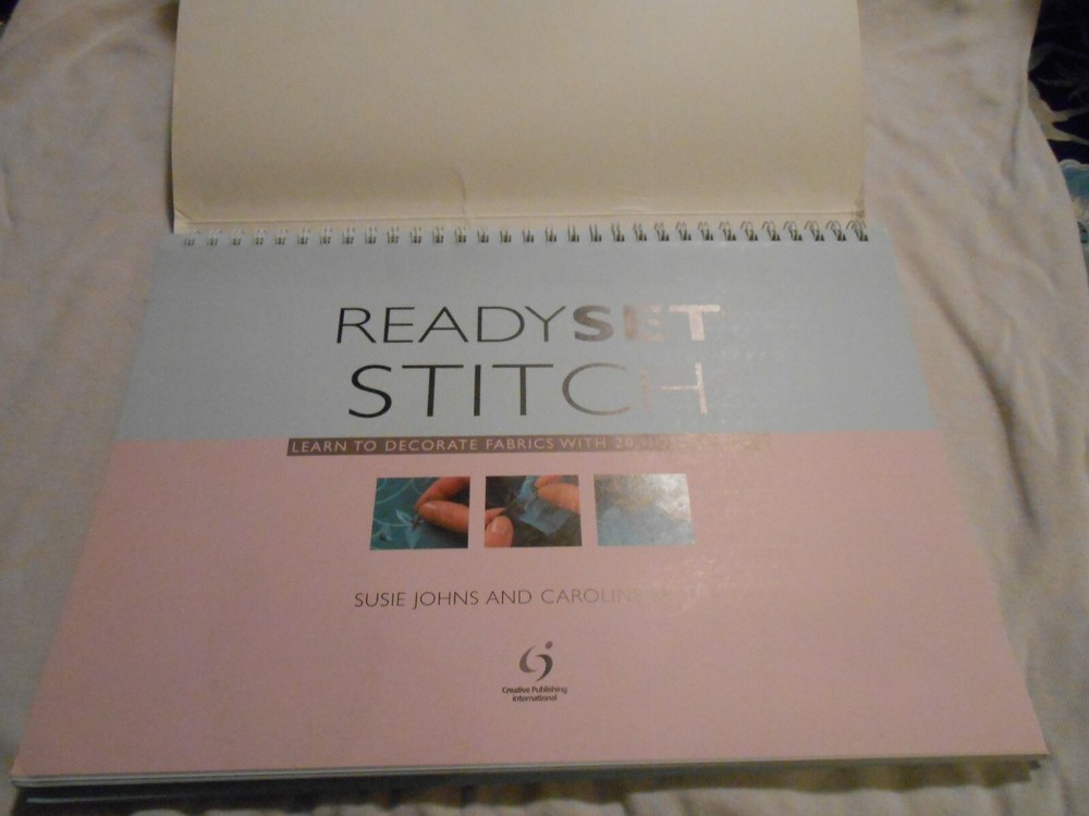 READY SET STITCH LEARN FABRIC DECORATION 20 PROJECTS ESSENTIAL TECHNIQUES DIY