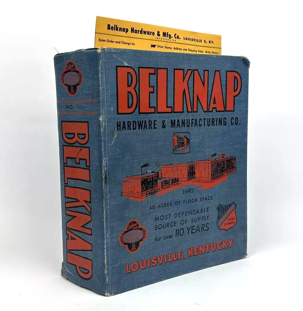 Vtg Belknap Catalog Bluegrass KY 1950 Issue No.111 / Order Form Hardware Tools
