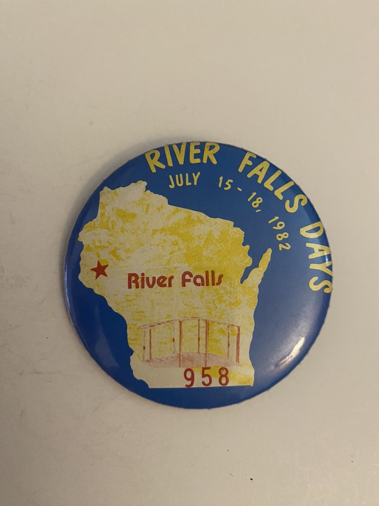 River Falls Days 1982 Wisconsin Pin Back Button P39
