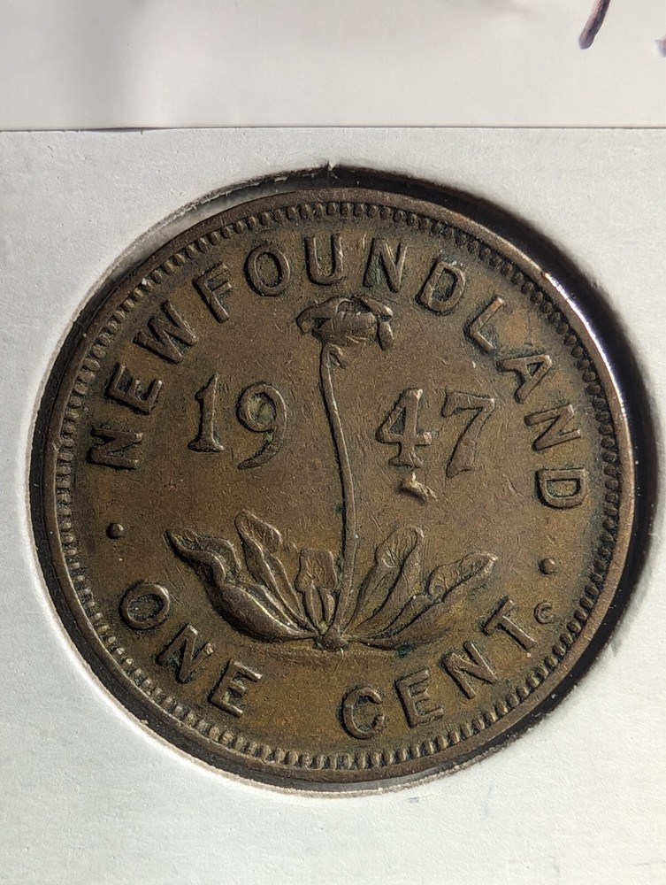 1947- NFLD- 1 CENT; VF-30; IMO NICE COIN