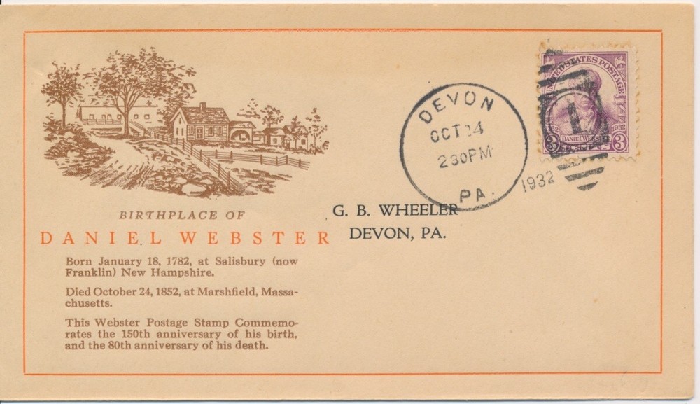 #725-10b Daniel Webster Adam Bert cachet First Day cover Devon PA U/O cancel