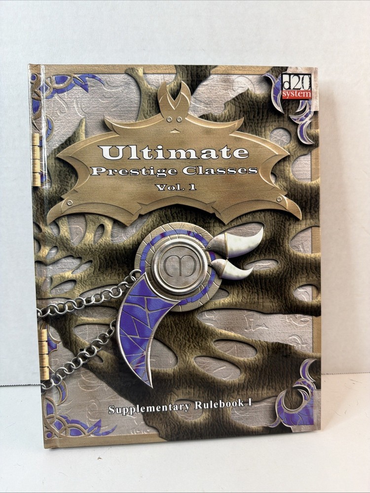 Ultimate Prestige Classes Vol 1 - D20 Supplementary Rulebook I