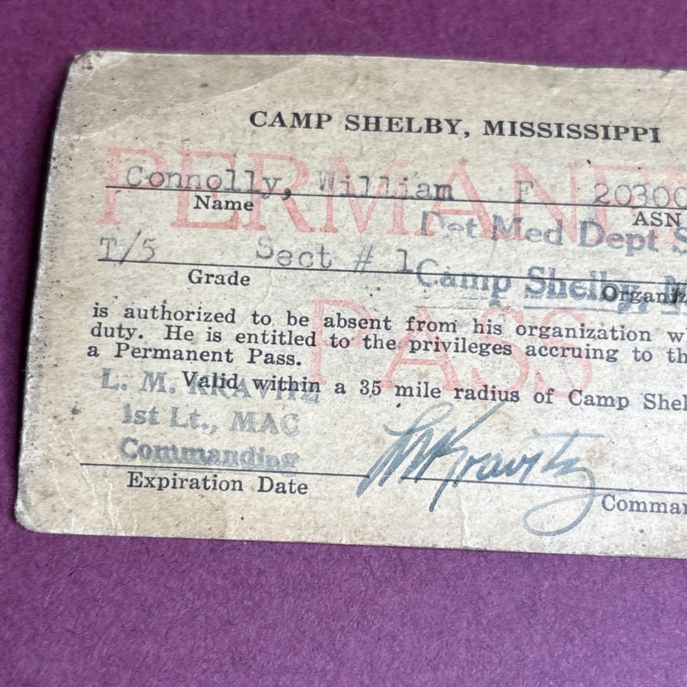 WWII Camp Shelby MS Permanent Pass Named & Signed Original Piece