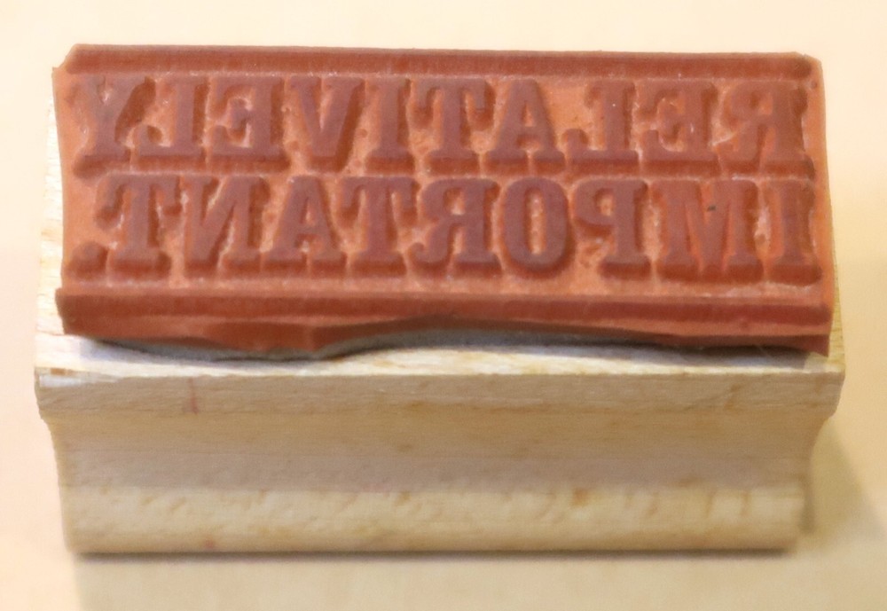 UNBRANDED RUBBER STAMP RELATIVELY IMPORTANT