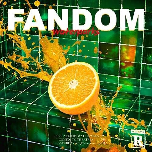 Waterparks - Fandom [New CD]
