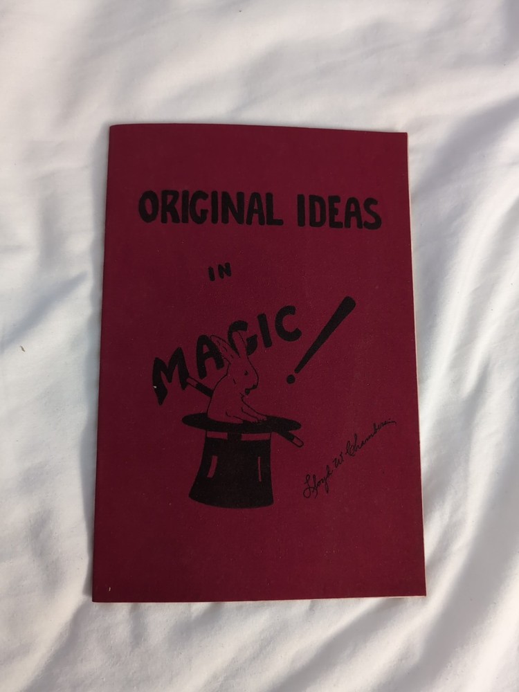Original Ideas in Magic by Chambers, Lloyd W.