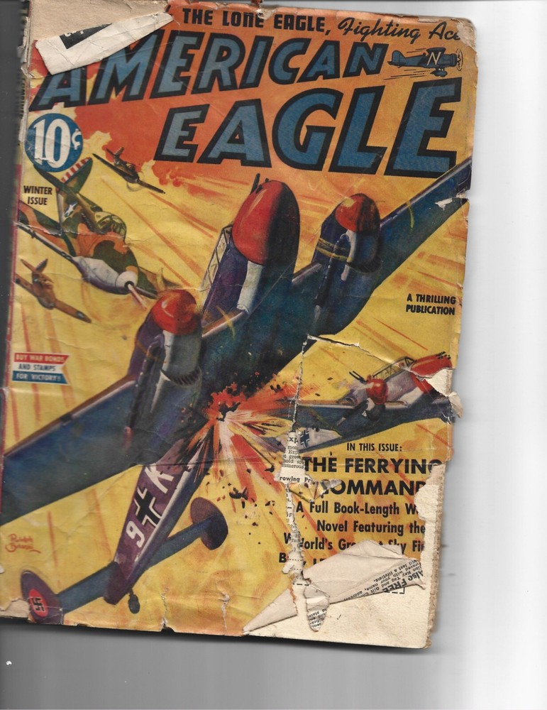 AMERICAN EAGLE-WINTER 1943- PULP - COMPLETE BUT ROUGH COND.