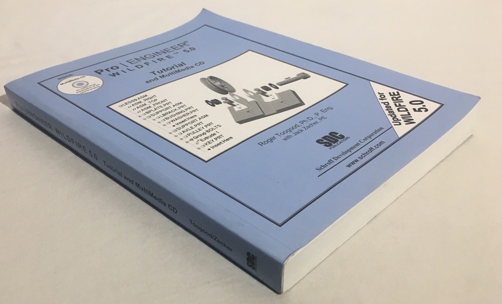 Pro/Engineer WILDFIRE 5.0 Software Tutorial MANUAL ONLY - No CD - Schroff