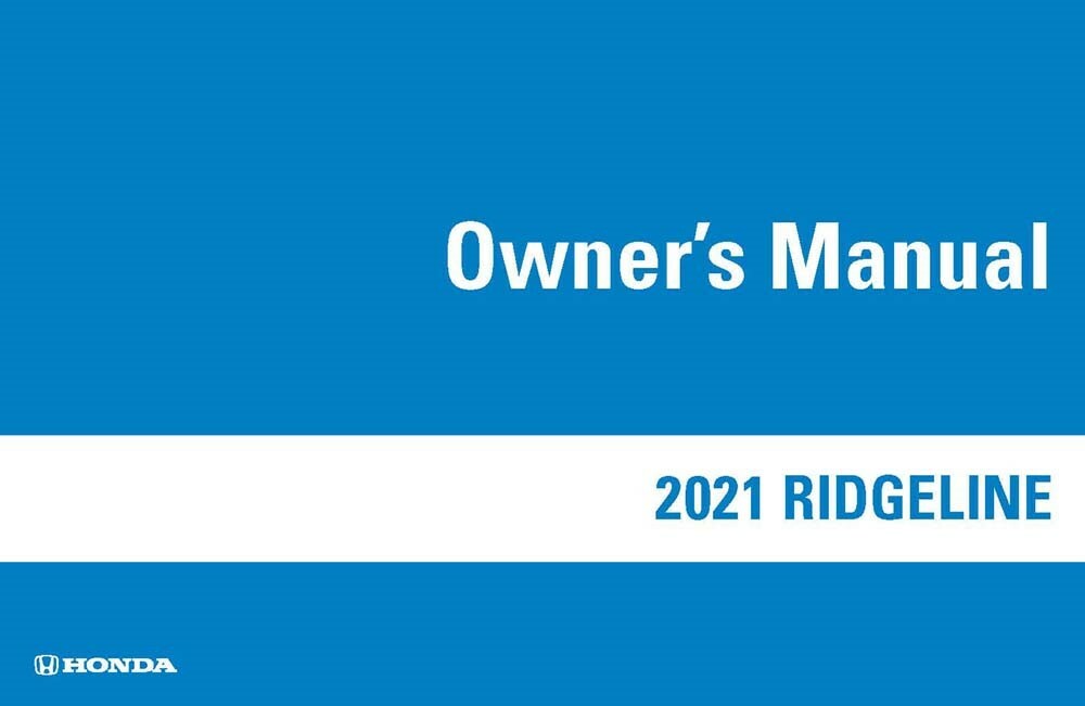 2021 Honda Ridgeline Owners Manual User Guide Reference Operator Book