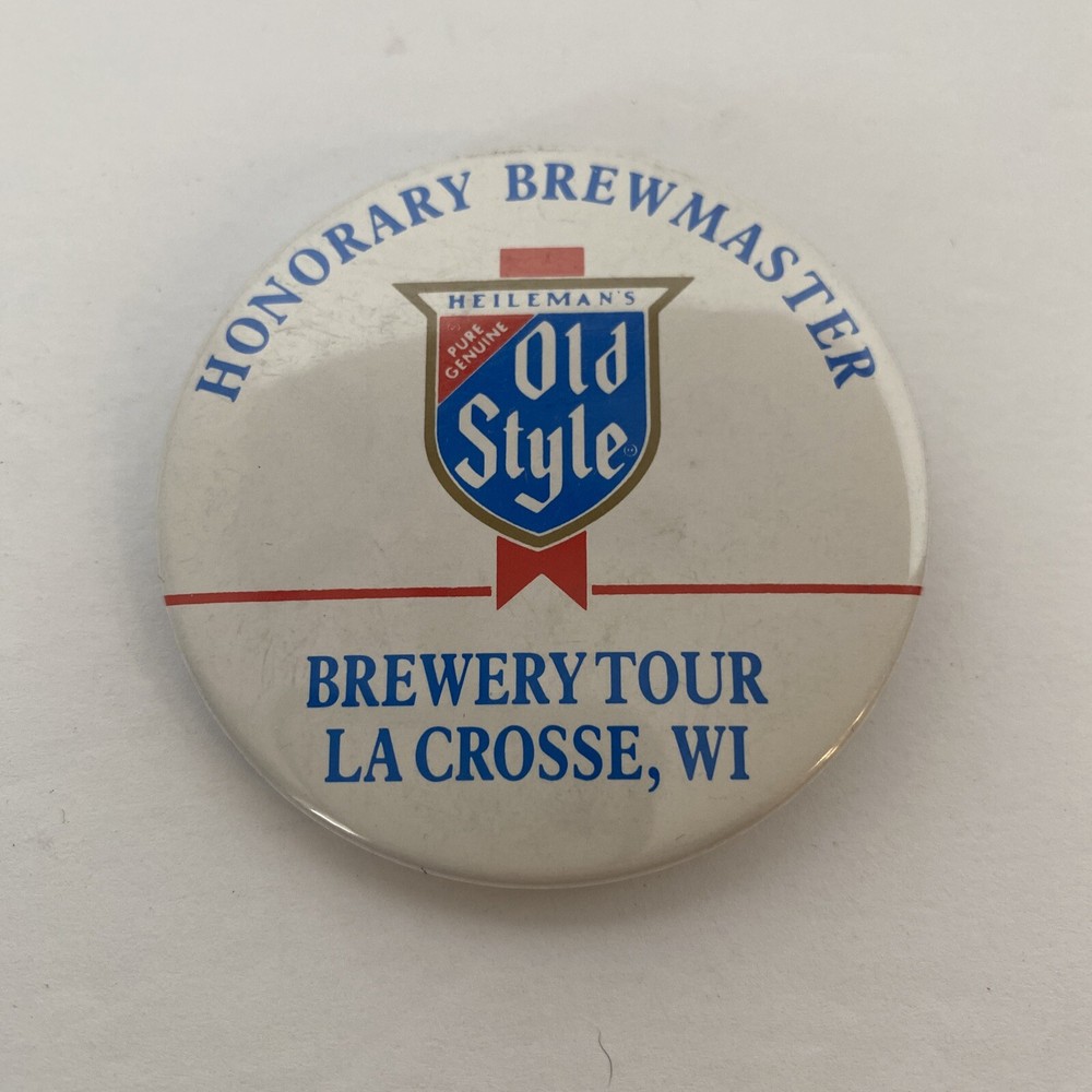 Old Style Brewery Tour, Lacrosss, WI Pinback Button