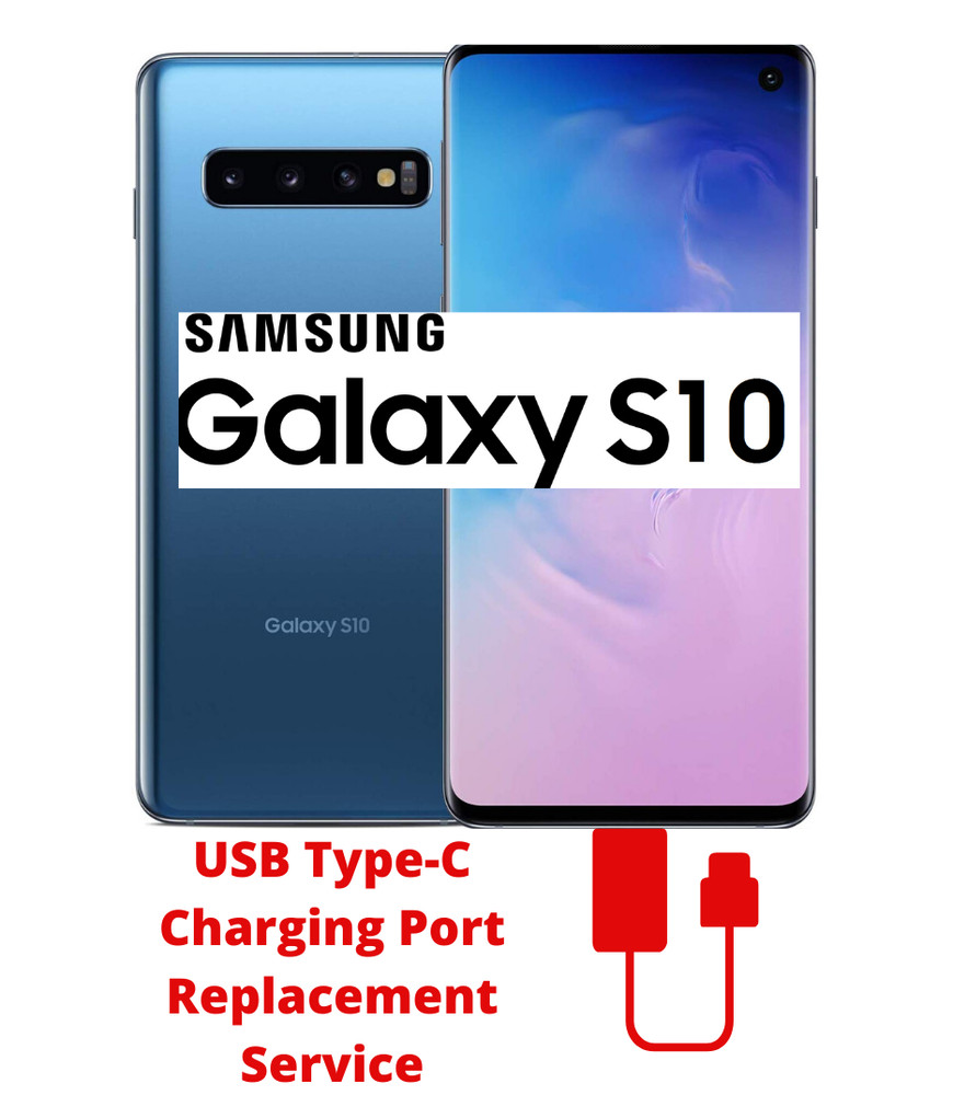 Samsung Galaxy S10 + Plus G975 USB Type C Charging Port  Doc Replacement Service