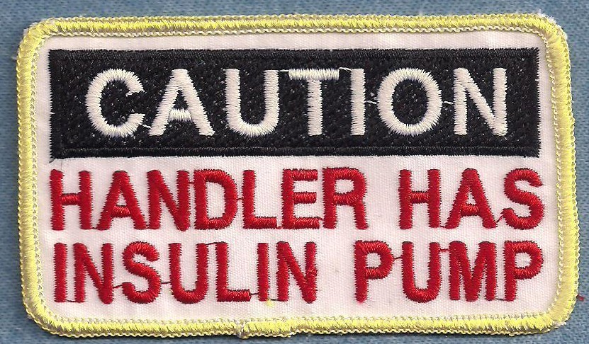 CAUTION HANDLER HAS INSULIN PUMP - service dog vest patch