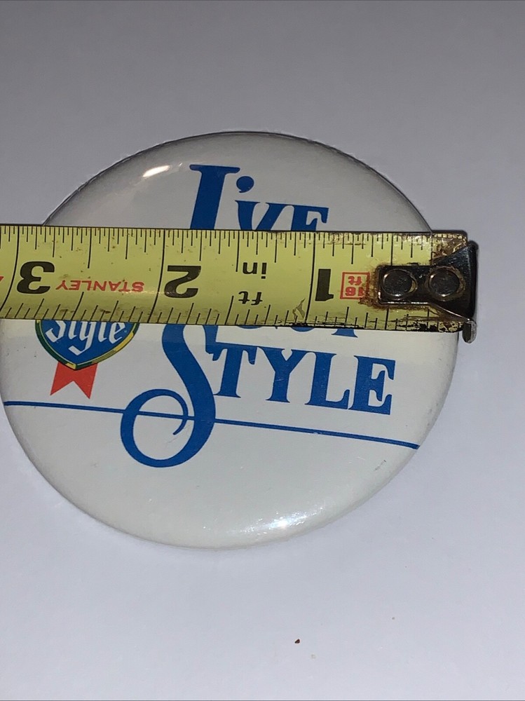 I've Got Style Heileman's Old Style Beer Vintage Pinback Button
