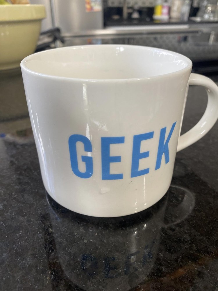 GEEK Mug / Simple and Fabulous