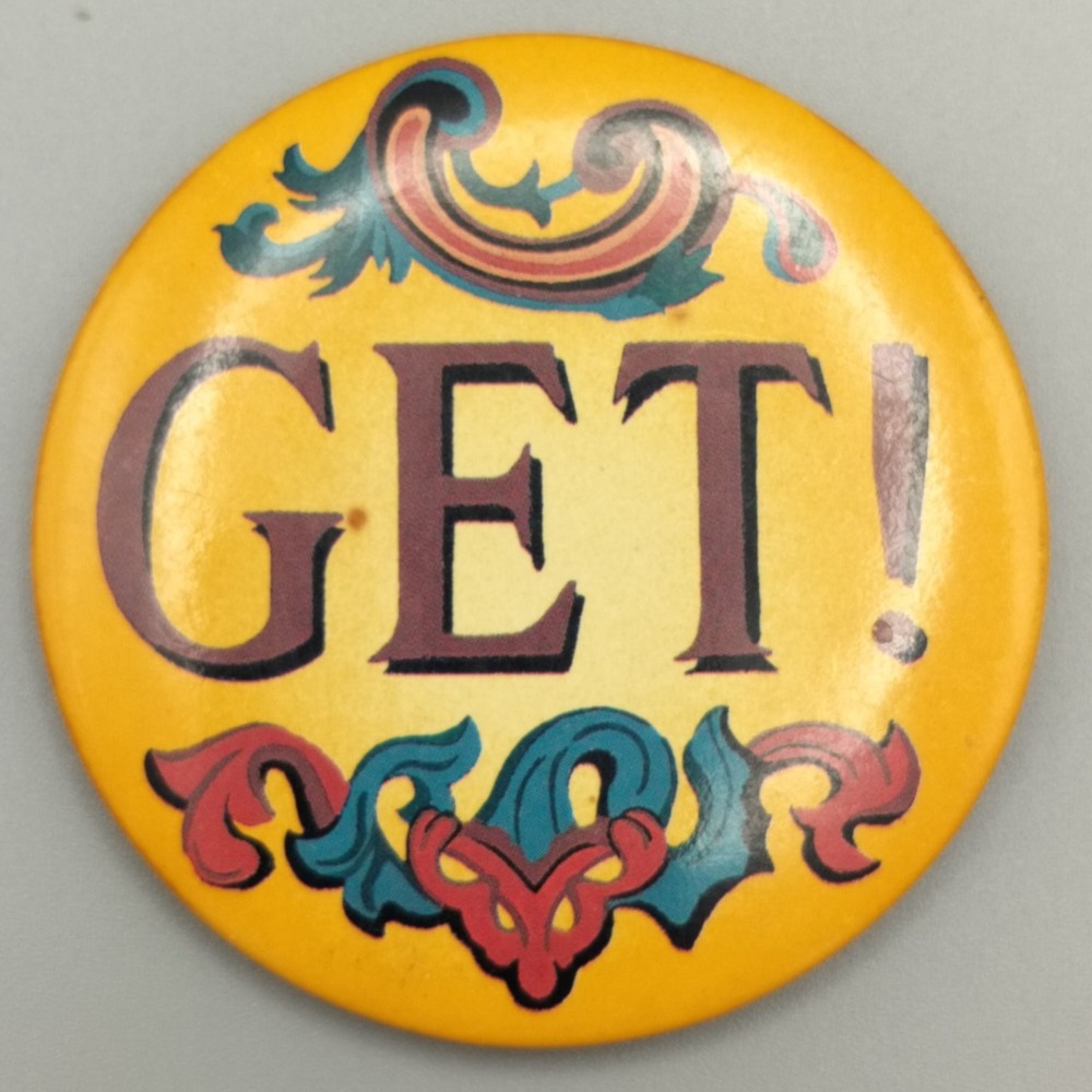 GET! Pinback Button Round Vintage Fancy