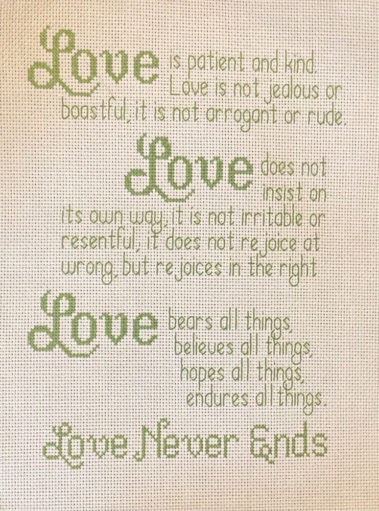 Love Never Ends Cross Stitch Sampler Unframed