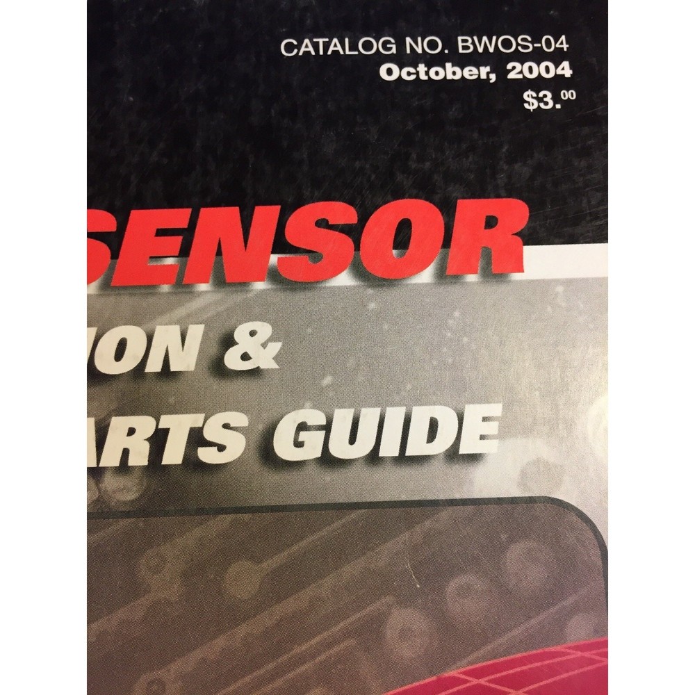2004 Borg Warner Oxygen Sensor Application Parts Guide
