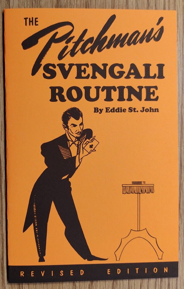 The Pitchman's Svengali Routine by Eddie St. John