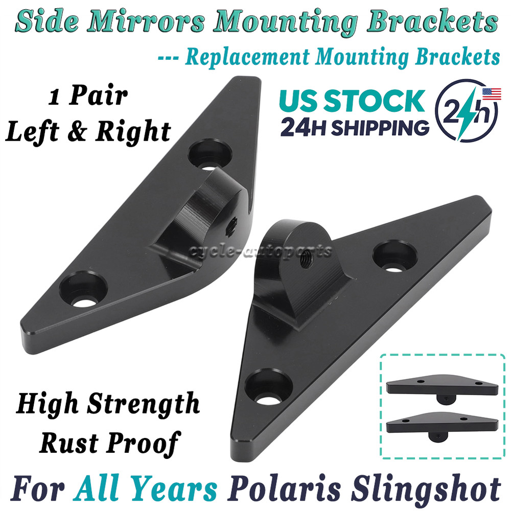 Left & Right Replacement Mounting Bracket Kit For Polaris Slingshot Side Mirrors