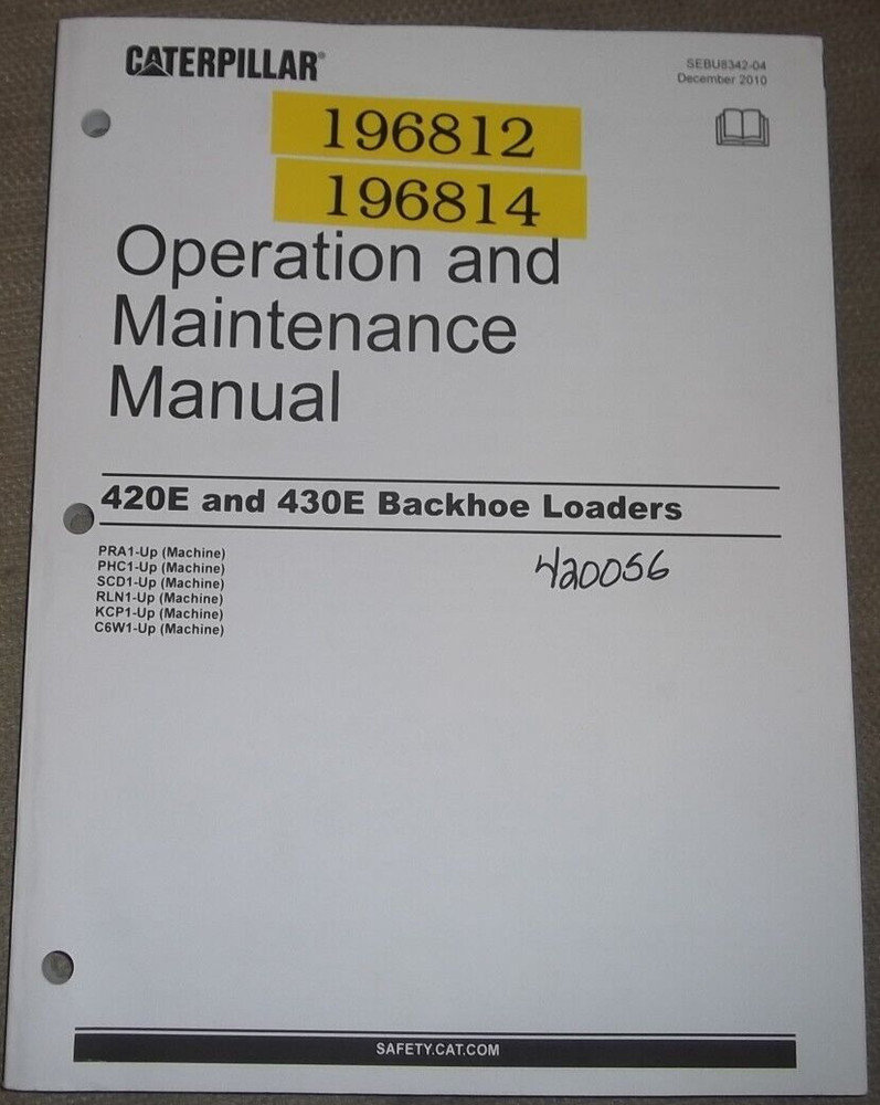 CAT CATERPILLAR 420E 430E BACKHOE LOADER OPERATION & MAINTENANCE MANUAL BOOK