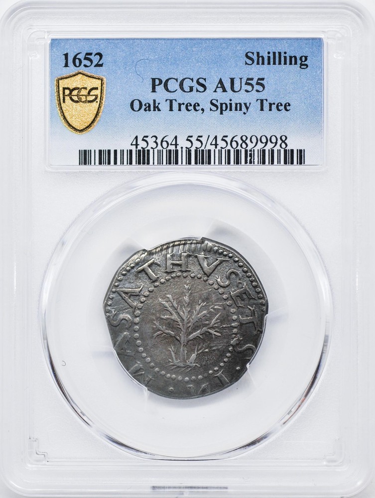 1652 OAK TREE SHILLING PCGS AU 55