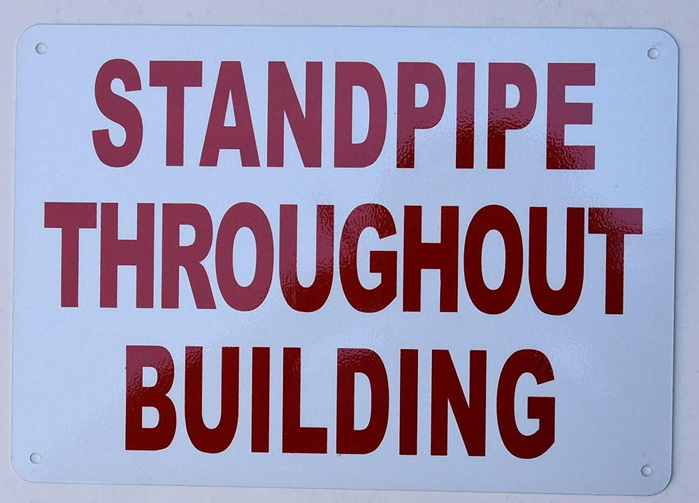 Standpipe Throughout Building Sign (White, Reflective !! Size 7X10)-REF24-1027